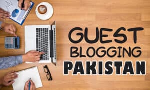 free-guest-posting-sites-in-pakistan