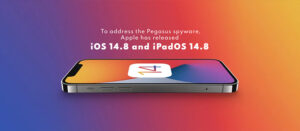To address the Pegasus spyware, Apple has released iOS 14.8 and iPadOS 14.8