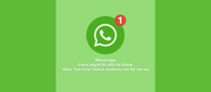 WhatsApp Users might be able to block their 'last seen' status contacts one by one 