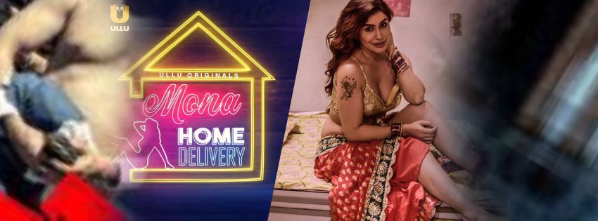 Mona Home Delivery Web Series